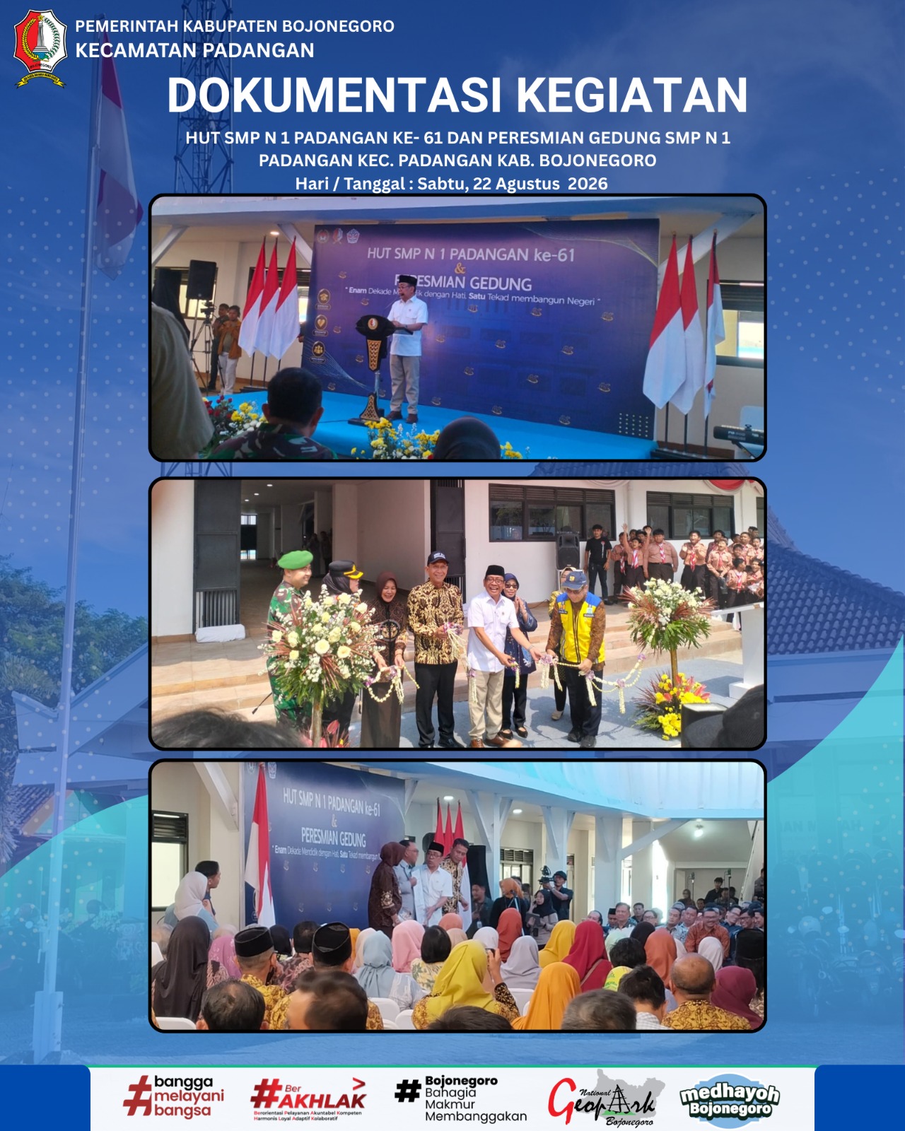HUT SMP N 1 PADANGAN KE- 61 DAN PERESMIAN GEDUNG SMP N 1 PADANGAN KEC. PADANGAN KAB. BOJONEGORO