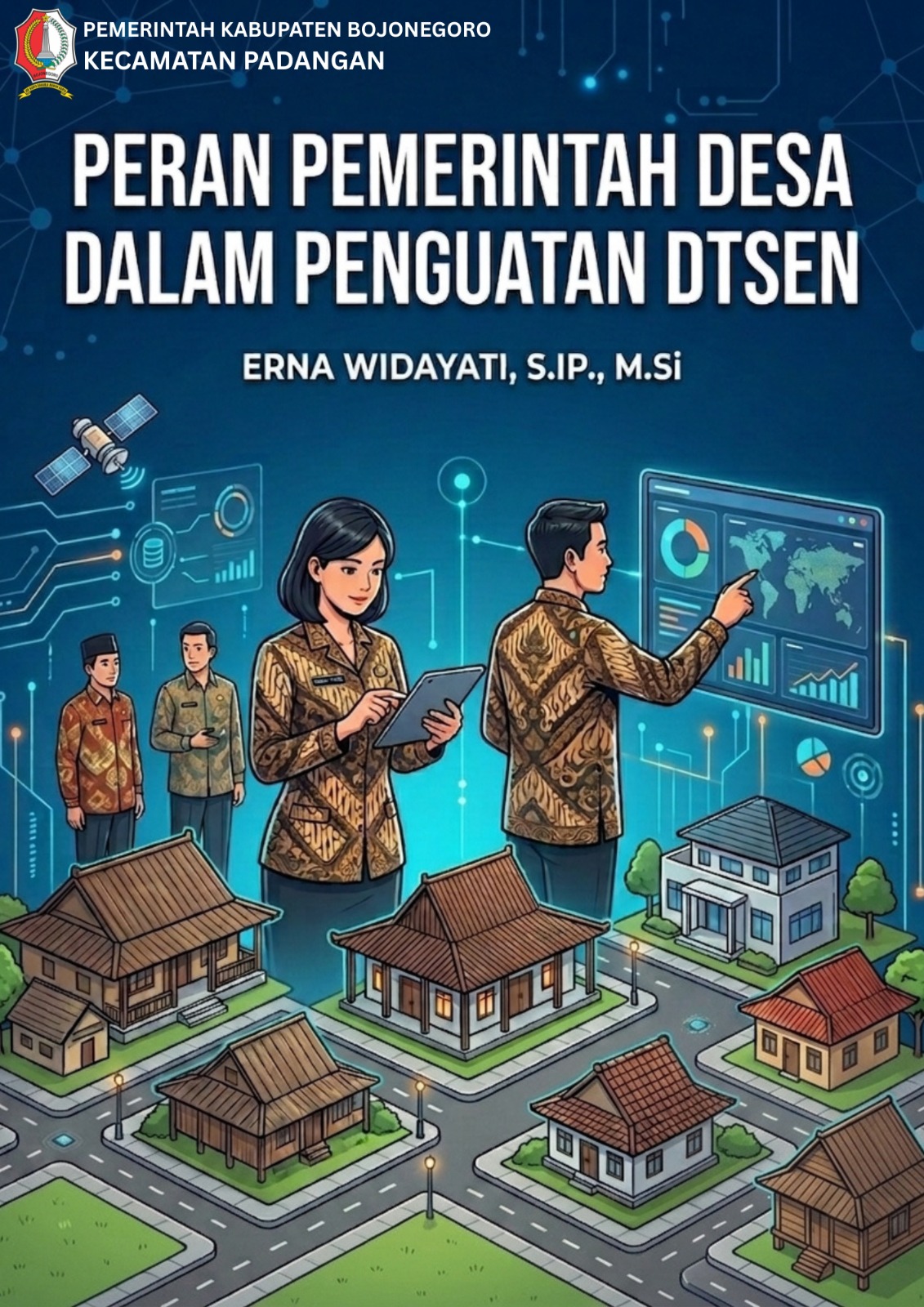PERAN PEMERINTAH DESA DALAM PENGUATAN DTSEN
