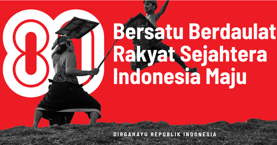 HARI ULANG TAHUN REPULIK INDONESIA KE 80<BR>HUT RI KE 80
